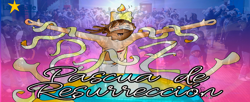 Feliz Pascua de Resurrección