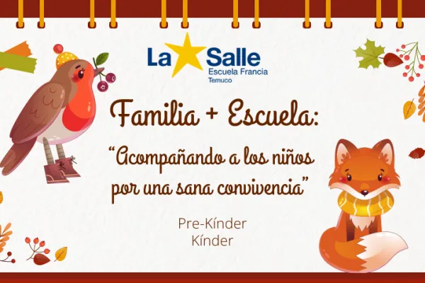 Taller Familia + Escuela “Acompañando a los niños por una sana convivencia